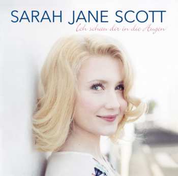 Sarah Jane Scott: Ich Schau Dir In Die Augen