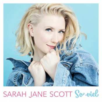 CD Sarah Jane Scott: So Viel 411544