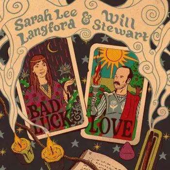 Sarah Lee Langford: Bad Luck & Love