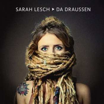 Album Sarah Lesch: Da Draussen