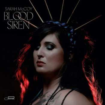 Album Sarah McCoy: Blood Siren