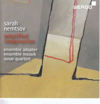 CD Sarah Nemtsov: Amplified Imagination 410085