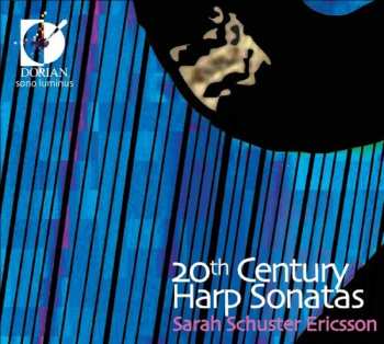 Album Sarah Schuster Ericsson: 20th Century Harp Sonatas  