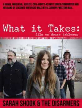 Album Sarah Shook & The Disarmers: What It Takes: Film En Douze Tableaux