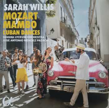 Album Sarah Willis: Mozart Y Mambo Cuban Dances