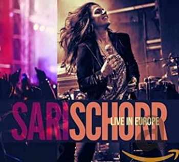 Sari Schorr: Live In Europe