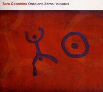 CD Saro Cosentino: Ones And Zeros Reloaded 376086