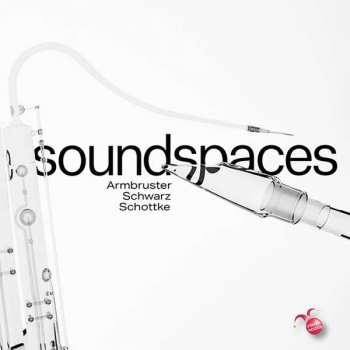Sascha Armbruster: Soundspaces
