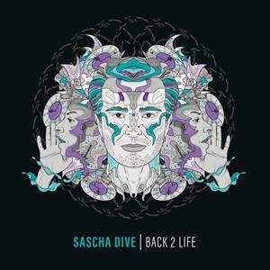 Album Sascha Dive: Back 2 Life
