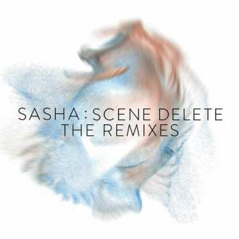 Album Sasha: Scene Delete: The Remixes