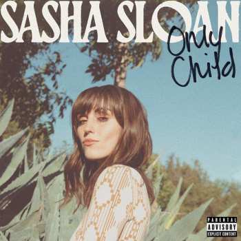 Album Sasha Sloan: Only Child