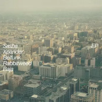 Sasha: Xpander EP