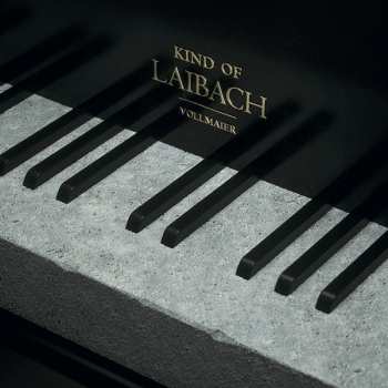 Album Sašo Vollmaier: Kind Of Laibach