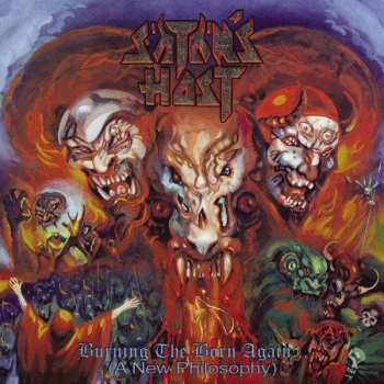 Album Satan's Host: Burning The Born Again... (A New Philosophy) 