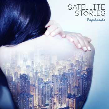 Album Satellite Stories: Vagabonds