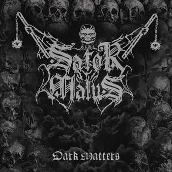 Album Sator Malus: Dark Matters