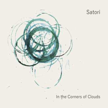 Album Satori: In The Corners Of Clouds