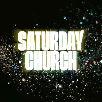 Saturday Church - O.s.t.: Saturday Church