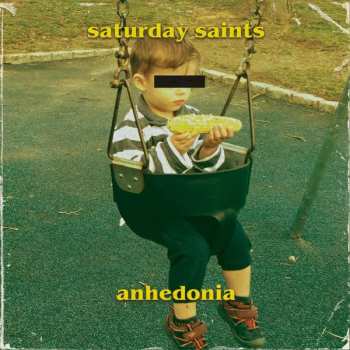 Album Saturday Saints: Anhedonia