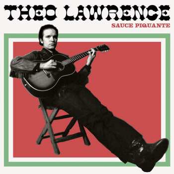 Album Theo Lawrence: Sauce Piquante