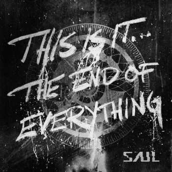 Album Saul: This Is It... The End Of Everything