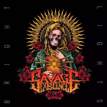 Savage Existence: Bright Lights