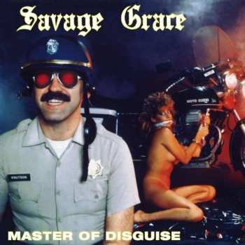Savage Grace: Master Of Disguise + The Dominatress