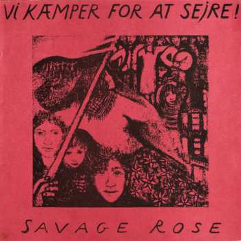 Album Savage Rose: Vi Kæmper For At Sejre