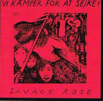 CD Savage Rose: Vi Kæmper For At Sejre 440679