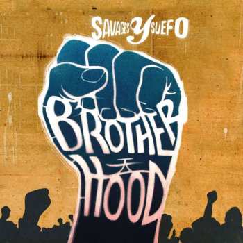 Album Savages y Suefo: Brotherhood