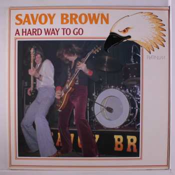 LP Savoy Brown: A Hard Way To Go 430887