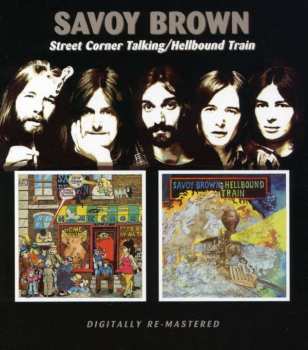 Album Savoy Brown: Street Corner Talking / Hellbound Train