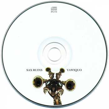 CD Sax Ruins: Yawiquo 254577