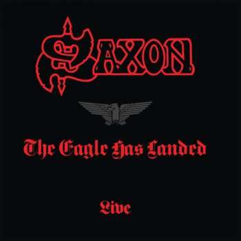 CD Saxon: The Eagle Has Landed (Live) 10625