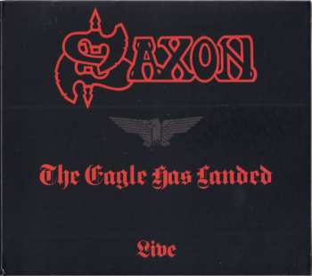 CD Saxon: The Eagle Has Landed (Live) 386195