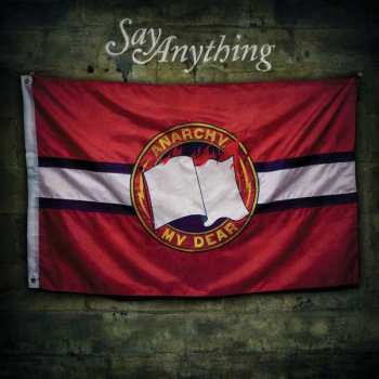 Album Say Anything: Anarchy, My Dear