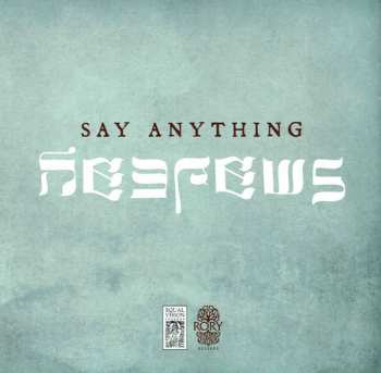 CD Say Anything: Hebrews 242462