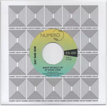 Say She She: Wrap Myself Up In Your Love