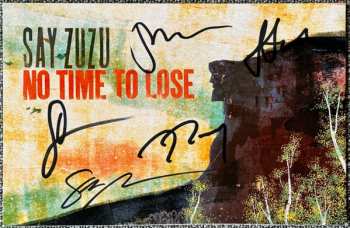 LP Say Zuzu: No Time to Lose CLR 423234