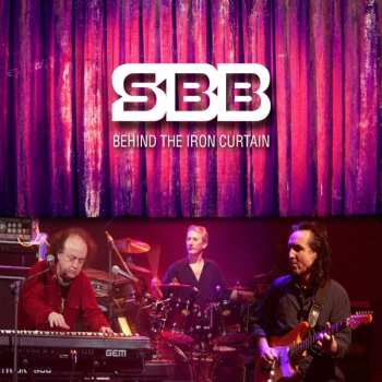 Album SBB: Behind The Iron Curtain