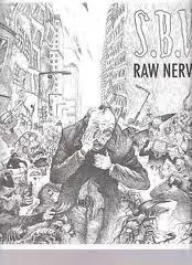 S.B.V.: Raw Nerve