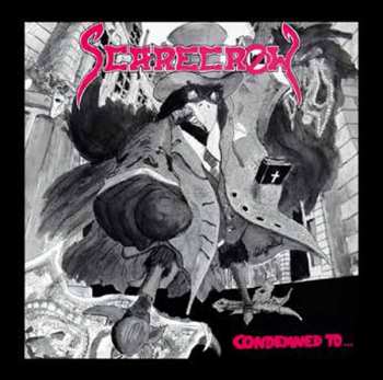 Album Scarecrow: Condemned To Be Doomed