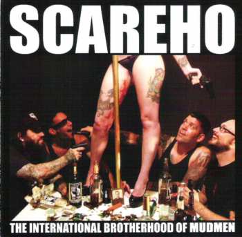 Scareho: The International Brotherhood Of Mudmen