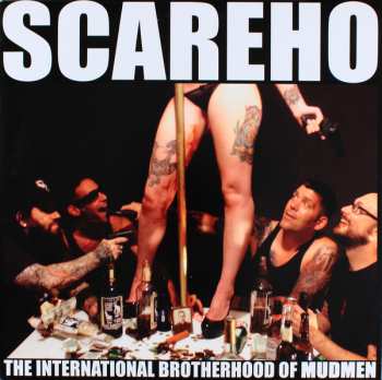 LP/CD Scareho: The International Brotherhood Of Mudmen 130729