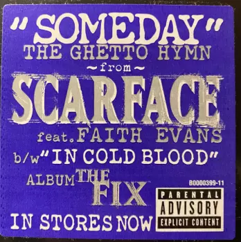 Scarface: Someday / In Cold Blood