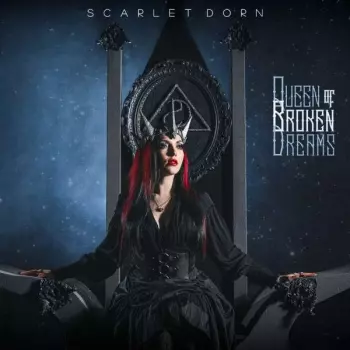 Scarlet Dorn: Queen Of Broken Dreams