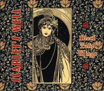 Scarlet's Well: Black Tulip Wings