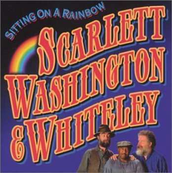Album Scarlett / Washington / Whiteley: Sitting On A Rainnow