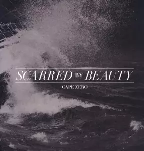 Scarred By Beauty: Cape Zero