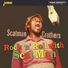 Album Scatman Crothers: Rock 'n' Roll With Scat Man